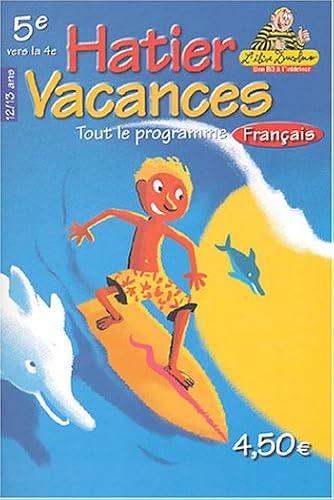 Download Hatier vacances : Français, de la 5e vers la 4e - 12-13 ans PDF