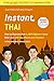 Instant Thai: How to Express 1,000 Different Ideas with Just 100 Key Words and Phrases! (A Thai Phrasebook & Dictionary) (Instant Phrasebook Series)