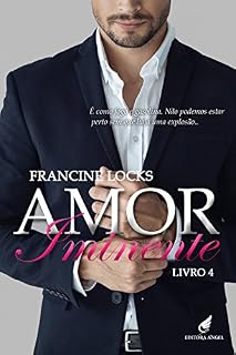 Livro Amor Iminente (Série Iminente Livro 4)
