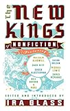 The New Kings of Nonfiction by Michael Lewis, Jack Hitt