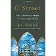 C Street: The Fundamentalist Threat to American Democracy
