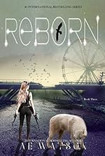 Reborn: The Born Series 3