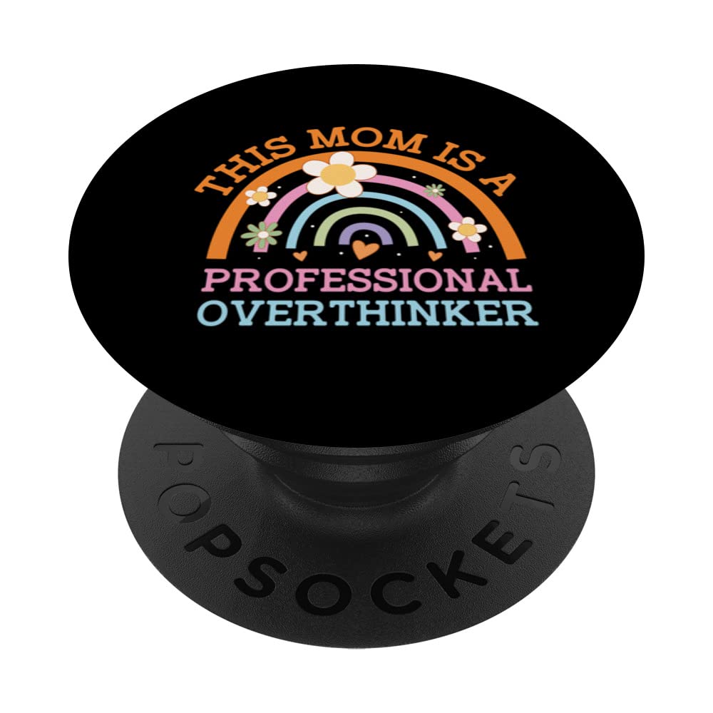 Professional Overthinker Mom Hobby Mother Pastime Funny PopSockets Swappable PopGrip