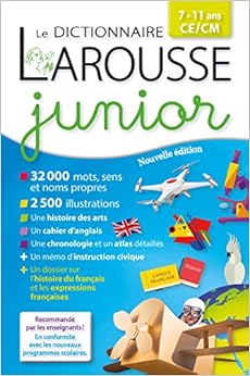 Larousse dictionnaire Junior 7/11 ans Larousse dictionnaire Junior 7/11 ans