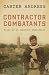 Contractor Combatants: Tales of an Imbedded Capitalist by Carter Andress