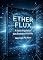 Livro ETHER FLUX: A Nova Arquitetura das Energias Invisíveis