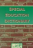 Special Education Dictionary, LRP Publications Staff, 1578340020