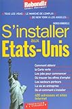 S'installer Aux Etats Unis by