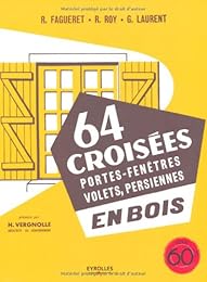 64 croisées, portes-fenêtres, volets, persiennes en bois