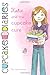 Katie and the Cupcake Cure (1) (Cupcake Diaries)