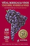Vinas, Bodegas & Vinos de America del Sur/South American Vineyards, Wineries & Wines (Spanish Edition) by