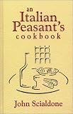 An Italian Peasant's Cookbook