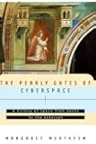 The Pearly Gates of Cyberspace: A History of Space from Dante to the Internet
