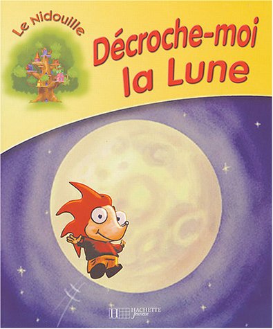 Décroche-moi la lune