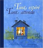 Tant espéré, tant attendu by