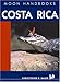 Moon Handbooks Costa Rica by