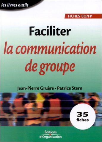 Faciliter la communication de groupe