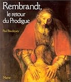 Rembrandt, le Retour du prodigue (Un certain regard) (French Edition) by 