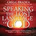 Speaking the Lost Language of God by 