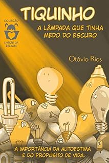 Livro Tiquinho: A lâmpada que tinha medo do escuro