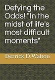 Defying the Odds!: