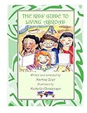 The Kids' Guide to Living Abroad