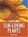 Success with Sun-Loving Plants (Success with Gardening) by 