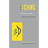 The I Ching, or, Book of Changes (Bollingen Series XIX) (Bollingen Series, 31)