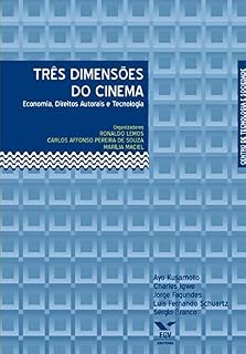 Livro Três dimensões do cinema: economia, direitos autorais e tecnologia