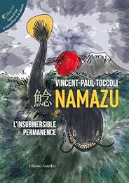 Namazu ou L'insubmersible permanence