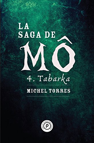 La saga de Mô, Tabarka