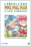 Image de Collège Fou Fou Fou (le) - Flash! Kimengumi Vol.3