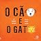 Livro O cão e o gato