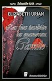 Las feas también los enamoran. Camile (Selección RNR) (Spanish Edition)