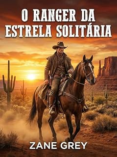 Livro O Ranger da Estrela Solitária