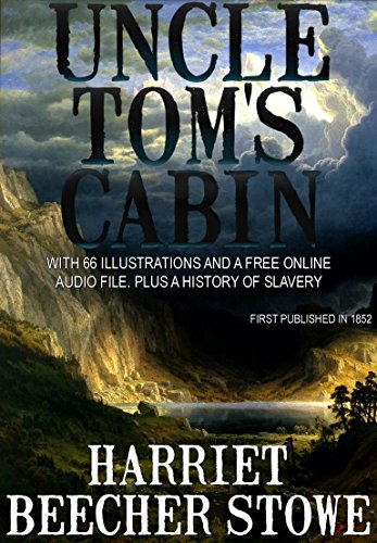 Amazon Com Uncle Tom S Cabin With 66 Illustrations And A Free