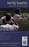 Para ser bautista/ Being Baptist: Lecciones Para Nuevos Miembros/ Lessons for New Members (Spanish E by