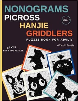 Amazon Com Nonograms Picross Hanjie Griddlers Puzzle Book For Adults Cats And Dogs Nonograms Puzzle Book Large Print Japanese Crossword Puzzles Logic Puzzles For Adults Easy And Hard Nonogram Puzzle 9798486064883 Hanji Nono Books