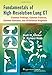 Fundamentals of High-Resolution Lung CT: Common Findings, Common Patterns, Common Diseases, and Differential Diagnosis