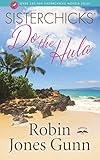 Sisterchicks Do the Hula (Sisterchicks Series #2) by