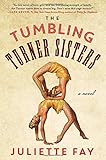 The Tumbling Turner Sisters: A Book Club Recommendation!