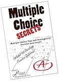 Multiple Choice Secrets!  Winning Multiple Choice Strategies to Increase Your Score!