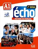 Echo (Nouvelle Version): Livre De L'eleve + Dvd-rom + Livre-web A1 2e Edition (French Edition) by J. by