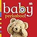 Baby: Peekaboo! (Baby Chunky Board Books)