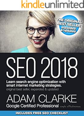 SEO 2018: Learn search engine optimization with smart internet marketing strategies