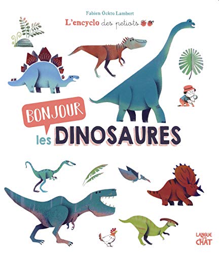 Bonjour les dinosaures by 