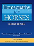 Homeopathy for Horses by Tim Couzens Bvetmed  Mrcvs  Vetmfhom