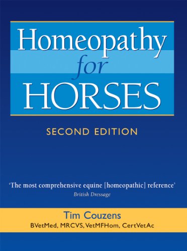 Homeopathy for Horses by Tim Couzens Bvetmed Mrcvs Vetmfhom