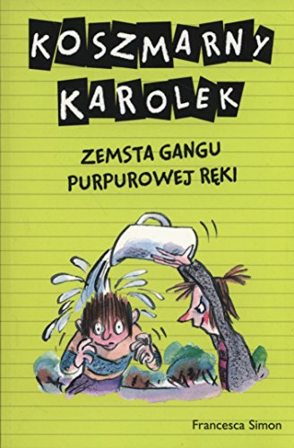 Koszmarny Karolek Zemsta Gangu Purpurowej Reki