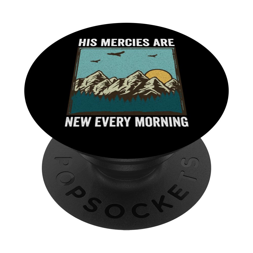 His Mercies Are New Every Morning Jesus Christian Worship PopSockets Swappable PopGrip